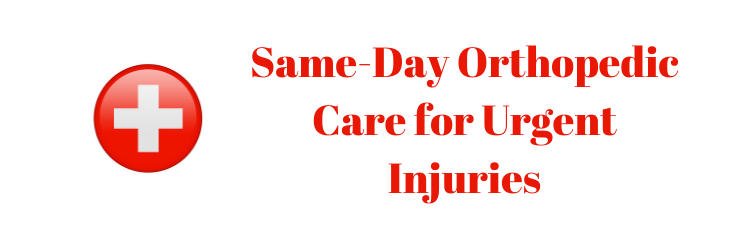 Same-Day Orthopedic Care